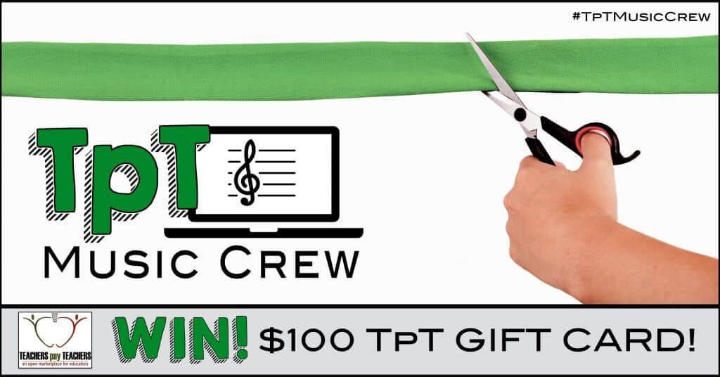 Picture of a person cutting ribbon for TpT Music Crew with text "Win! $100 TpT Gift Card!"