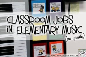 Classroom Jobs in Elementary Music