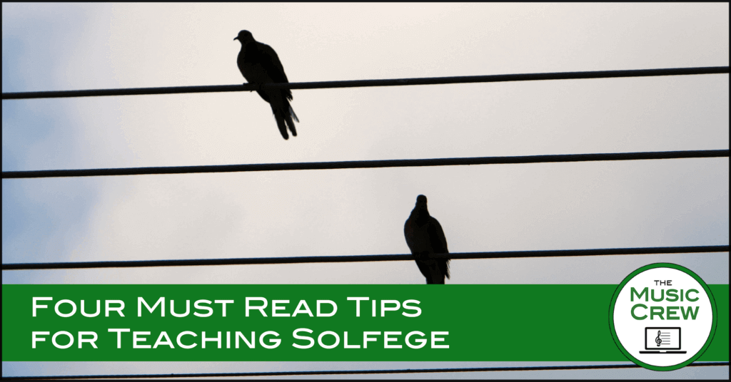 Four must read tips for teaching solfege