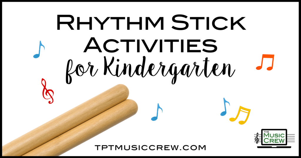 5 Rhythm Stick Activities for Kindergarten - The Music Crew