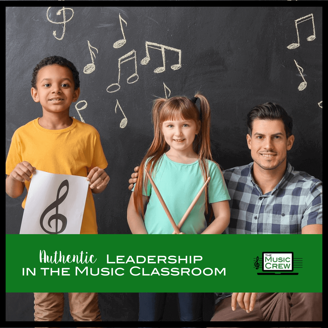 Leadership in the Music Classroom