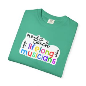 Proud to Teach Lifelong Musicians Tee